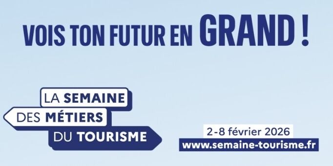 La semaine des métiers du tourisme